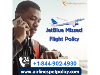 What Happens if You Miss Your JetBlue Flight?