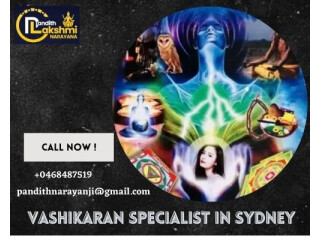 Vashikaran Specialist in Sydney Helps You Attain What You Desire
