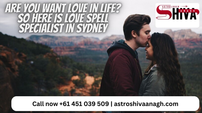 are-you-want-love-in-life-so-here-is-love-spell-specialist-in-sydney-big-0