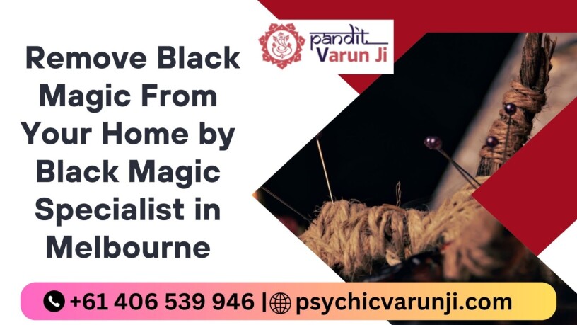 remove-black-magic-from-your-home-by-black-magic-specialist-in-melbourne-big-0