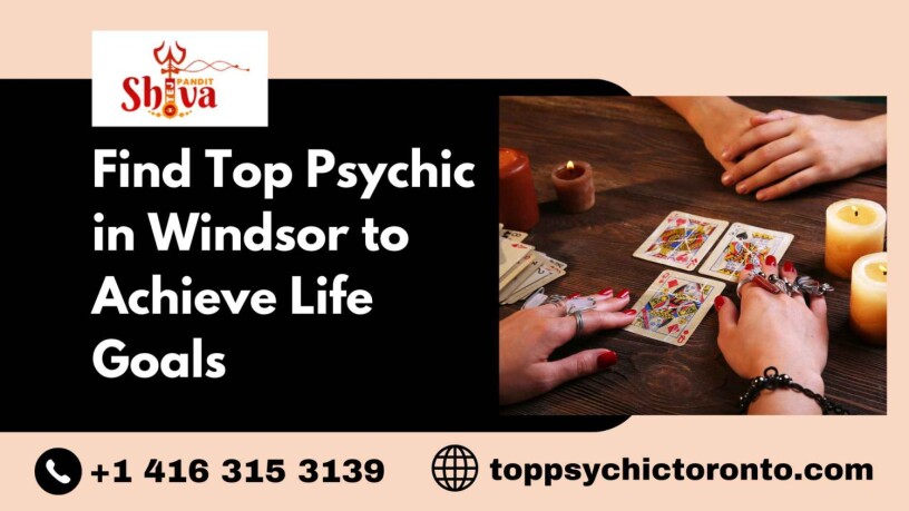 find-top-psychic-in-windsor-to-achieve-life-goals-big-0
