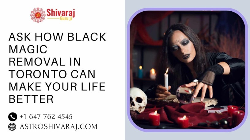 ask-how-black-magic-removal-in-toronto-can-make-your-life-better-big-0