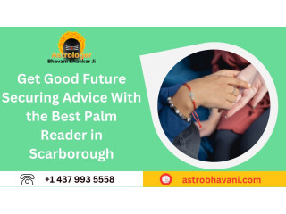 Get Good Future Securing Advice With the Best Palm Reader in Scarborough