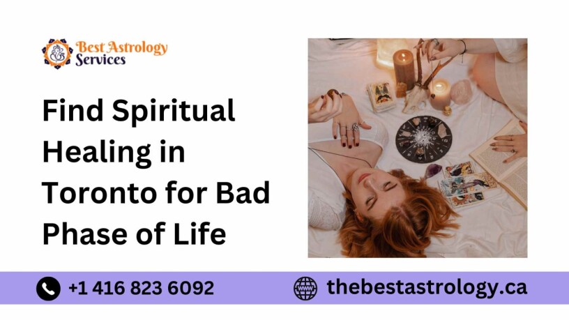 find-spiritual-healing-in-toronto-for-bad-phase-of-life-big-0