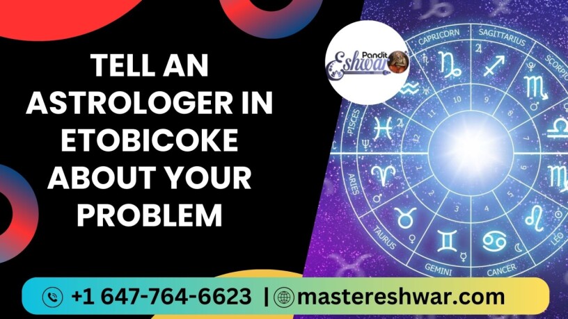 tell-an-astrologer-in-etobicoke-about-your-problem-big-0