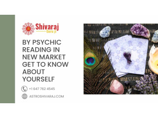 By Psychic Reading in New Market Get to Know About Yourself