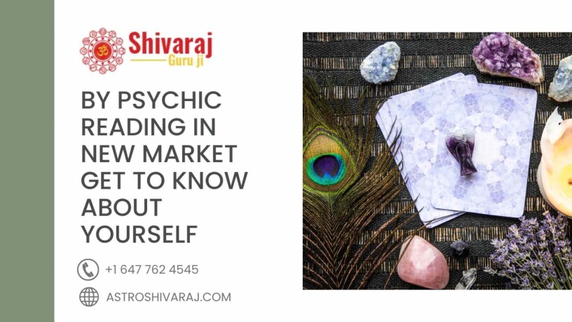 by-psychic-reading-in-new-market-get-to-know-about-yourself-big-0