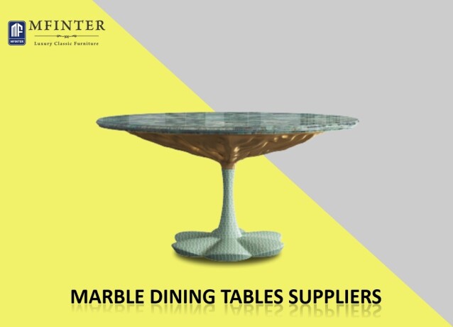 mfinteris-the-best-marble-dining-tables-suppliers-big-0