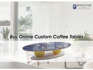 Buy Online Custom Coffee Tables From Mfinter