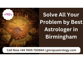 Solve All Your Problem by Best Astrologer in Birmingham