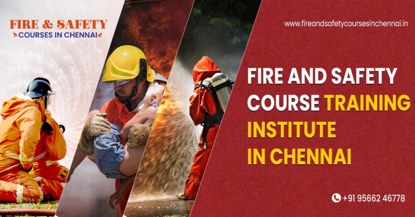 the-fire-and-safety-course-training-institute-in-chennai-fireandsafetycoursesinchennai-big-0