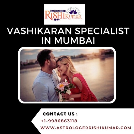best-vashikaran-specialist-in-mumbai-that-help-to-get-your-love-big-0