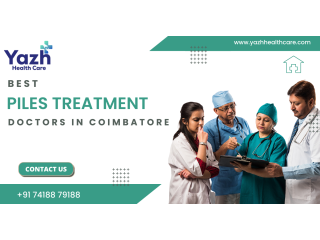 Best Piles Treatment Doctors In Coimbatore