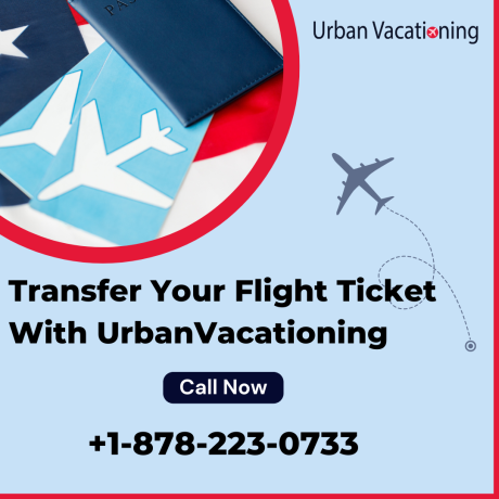 how-to-transfer-a-plane-ticket-to-another-person-urban-vacationing-big-0