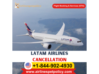 How can I cancel a flight with Latam Airlines?