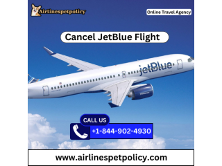 How do I Cancel my JetBlue Flight?