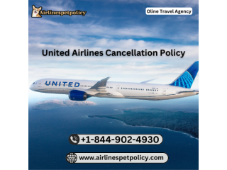 What is United Airlines Cancellation Policy?