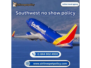 What is the no-show policy for Southwest Airlines refundable tickets?