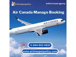 How Do I Manage My Booking on Air canada?