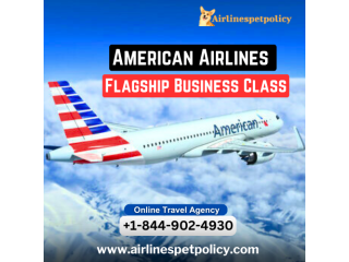 What is Flagship Business Class in American Airlines?
