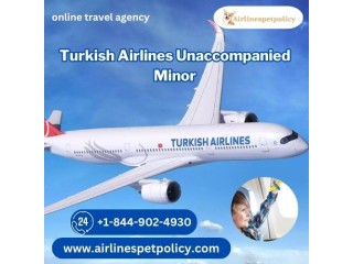 Does Turkish Airlines Allow Minors To Fly Alone?