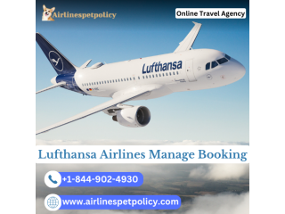 How Do I Manage My Lufthansa Airlines Booking?