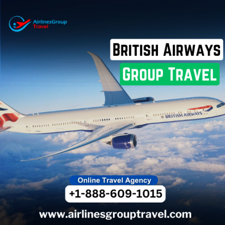 what-are-the-benefits-of-group-travel-with-british-airways-big-0