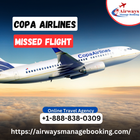 what-happens-if-i-miss-my-copa-airlines-flight-big-0