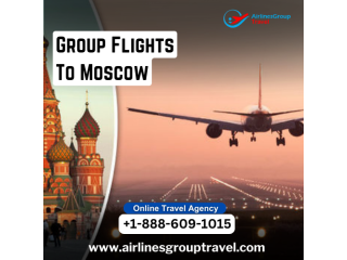 How do I book group flights to Moscow?