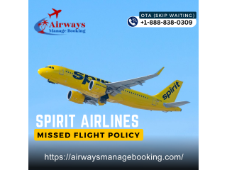 What happens if you miss a flight on Spirit Airlines?