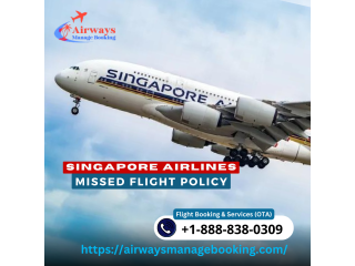 What happens if I miss my connection Singapore Airlines?