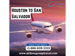 How to get a flight ticket from Houston To San Salvador?