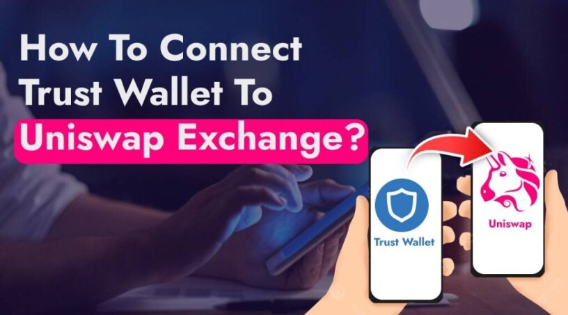 how-to-connect-trust-wallet-to-uniswap-exchange-big-0
